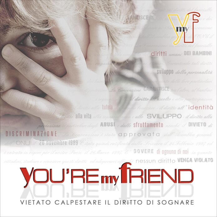 YOU'RE MY FRIEND evento a difesa dei bambini con patrocinio Nazionale Italiana Cantanti