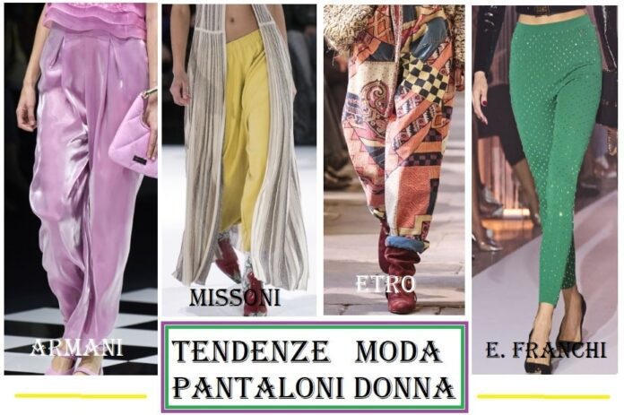 Pantaloni donna quali sono le tendenze autunno inverno 2022 - 2023: tutti i modelli