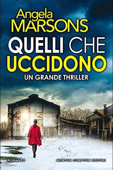 Quelli che uccidono thriller di Angela Marsons - Recensione