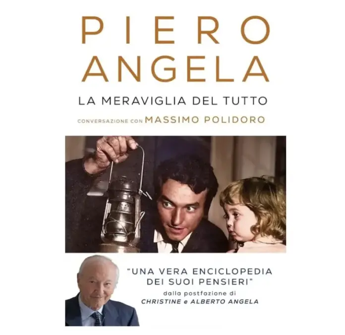 Libro di Piero Angela, La Meraviglia del Tutto. Conversazione con Massimo Polidoro