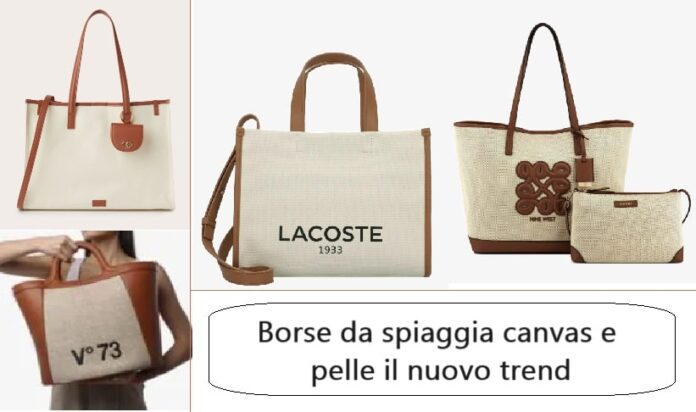 Borse da spiaggia canvas e pelle il nuovo trend