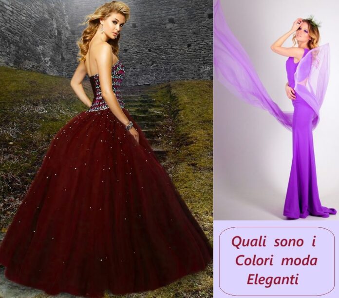 Quali sono i colori moda più eleganti?