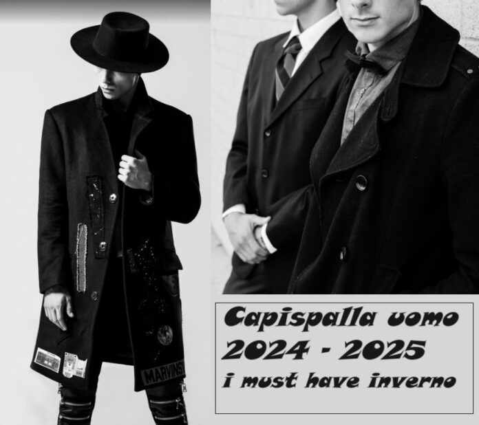 Capispalla moda uomo 2024 - 2025 i must have per l'inverno